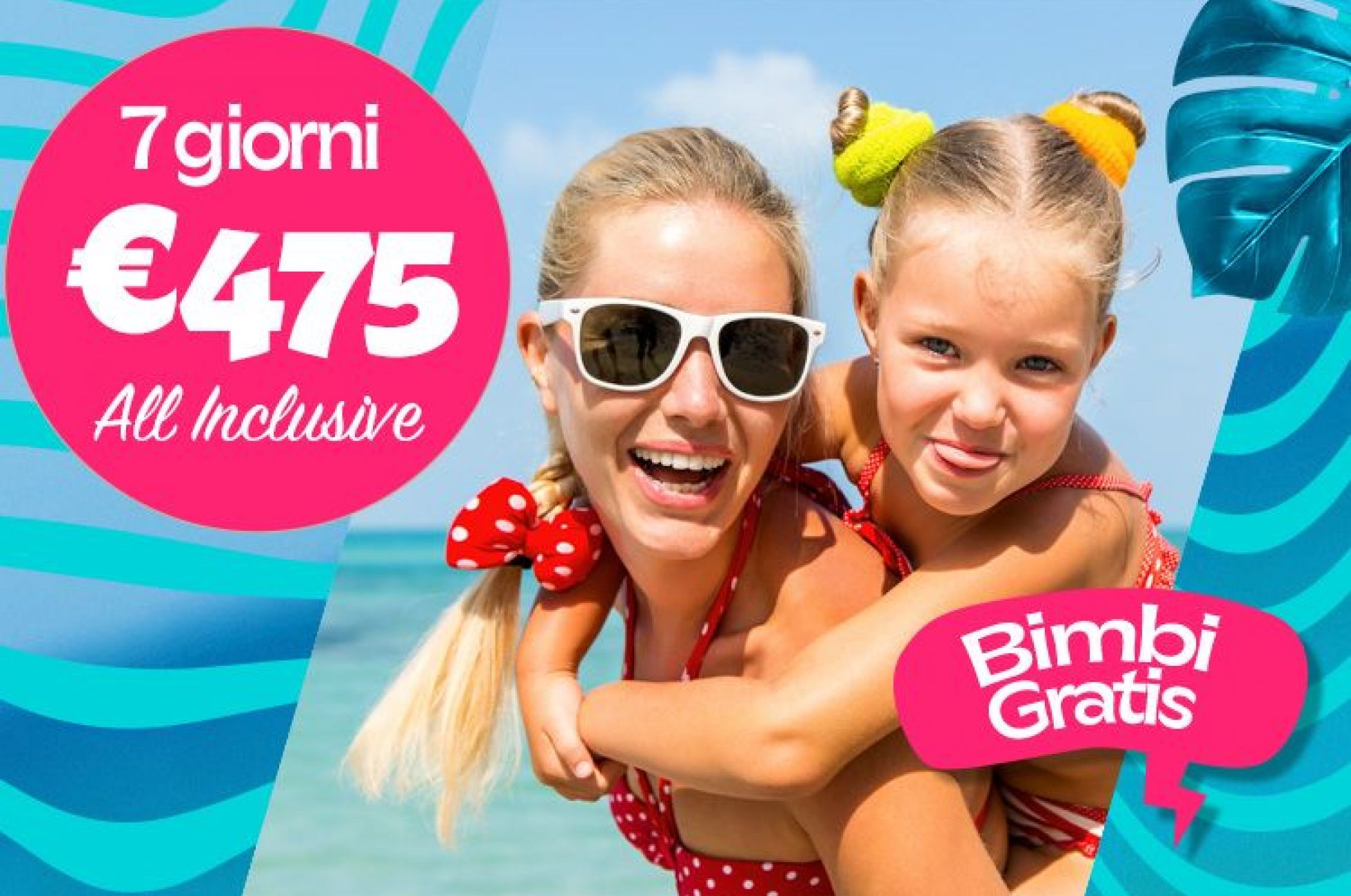 Vacanze in famiglia LAST MINUTE☀️ BIMBI GRATIS
